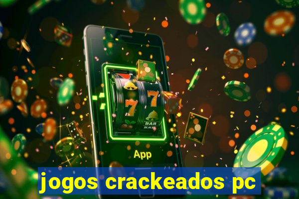 jogos crackeados pc